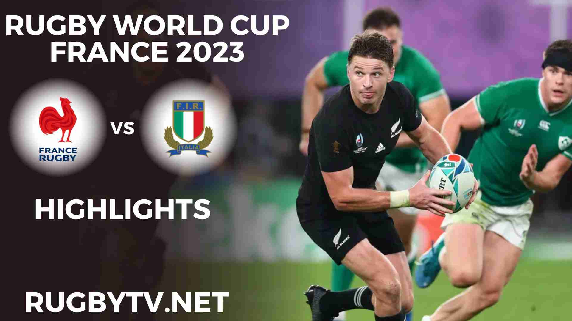 France Vs Italy Highlights Rugby World Cup 2023