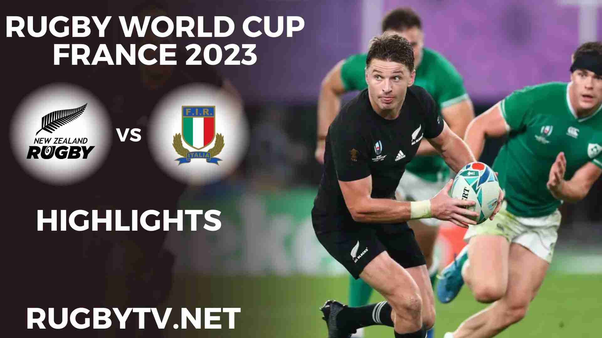 New Zealand Vs Italy Highlights Rugby World Cup 2023