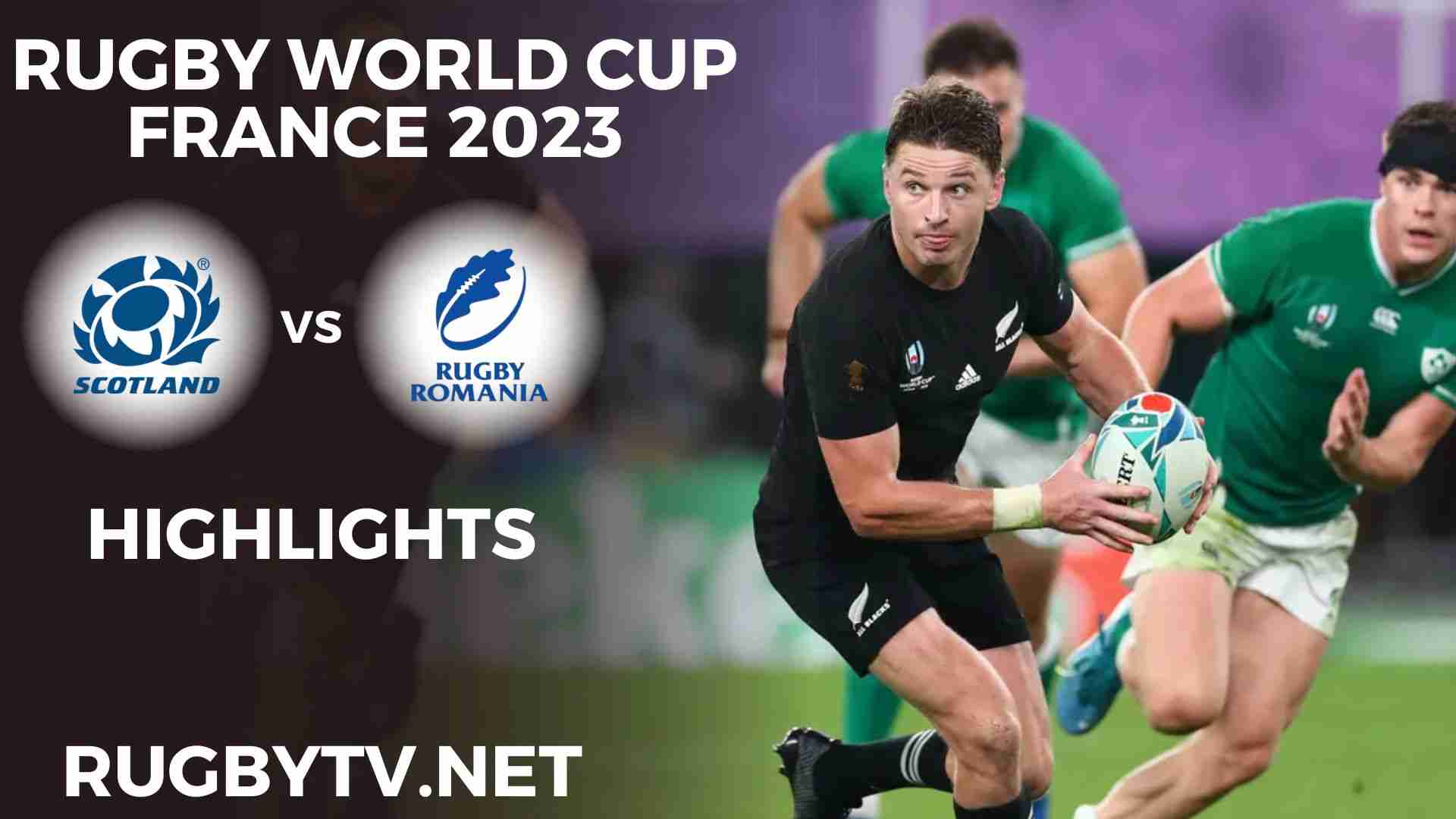 Scotland Vs Romania Highlights Rugby World Cup 2023